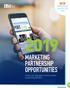NEW OPPORTUNITIES AVAILABLE FOR 2019! MARKETING PARTNERSHIP OPPORTUNITIES Enhance your organizations industry presence by advertising with BISA.