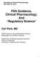 FDA Guidance, Clinical Pharmacology, And Regulatory Science