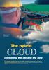 The hybrid CLOUD. combining the old and the new