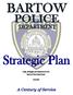 Goals, Strategies and Objectives for the Bartow Police Department