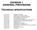 DIVISION 1 GENERAL PROVISIONS. Technical specifications