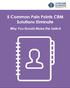 5 Common Pain Points CRM Solutions Eliminate. Compare Business Products