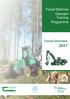 Forest Machine Operator Training Programme. Course Overview