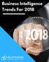 Business Intelligence Trends For 2018