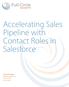 Accelerating Sales Pipeline with Contact Roles in Salesforce