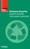 Labour s Policy Review. Resource Security: Growth and jobs from waste industries