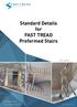 Standard Details for FAST TREAD Preformed Stairs
