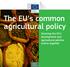 The EU s common agricultural policy