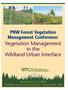 Vegetation Management in the Wildland Urban Interface