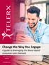 Change the Way You Engage: A guide to leveraging the latest digital consumer care channels. Telerx White Paper Fall