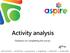 Activity analysis. Guidance on completing the survey