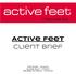 Active Feet Client Brief. Tom Pham