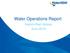 Water Operations Report. Namoi-Peel Valleys June 2018