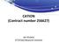 CATION (Contract number ) Jari Kiviaho VTT/Chief Research Scientist