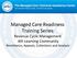 Managed Care Readiness Training Series: Revenue Cycle Management 4th Learning Community Remi;ance, Appeals, Collec?
