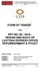 FORM OF TENDER: RFT NO: 05 / DESIGN AND BUILD OF LAUTOKA EXPRESS OFFICE REFURBISHMENT & FITOUT