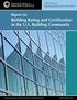 Building Rating and Certification. in the U.S. Building Community