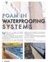 S Y S T E M S FOAM IN WATERPROOFING. Whether used as a drainage board, underslab