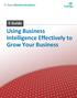 Using Business Intelligence Effectively to Grow Your Business