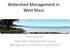 Watershed Management in West Maui