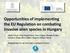 Opportunities of implementing the EU Regulation on combating invasive alien species in Hungary