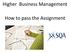 Higher Business Management. How to pass the Assignment