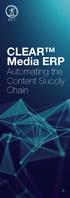 CLEAR Media ERP. Automating the Content Supply Chain