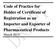 Code of Practice for Holder of Certificate of Registration as an Importer and Exporter of Pharmaceutical Products