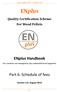 ENplus. ENplus Handbook. Part 6: Schedule of fees. Quality Certification Scheme For Wood Pellets