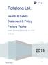Rollalong Ltd. Health & Safety Statement & Policy Factory Works. Health & Safety at Work etc Act Tim.Woodley.