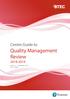 Centre Guide to. Quality Management Review Version 1.1 September 2018 DCL1 - Public
