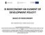 IS BIOECONOMY AN ELEMENT OF DEVELOPMENT POLICY?