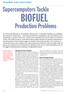 BIOFUEL. Supercomputers Tackle. Production Problems OVERCOMING PLANT RECALCITRANCE