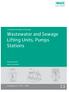 Wastewater and Sewage Lifting Units, Pumps Stations