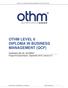 OTHM LEVEL 6 DIPLOMA IN BUSINESS MANAGEMENT (QCF)