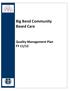 Big Bend Community Based Care. Quality Management Plan FY 11/12