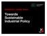 IndustriALL Global Union. Towards Sustainable Industrial Policy