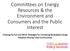 Committees on Energy Resources & the Environment and Consumers and the Public Interest