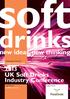 rinks ew ideas, new thinking 2013 UK Soft Drinks Industry Conference Wednesday 8 May 2013 Congress Centre, London organised by zenithinternational