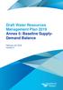 Draft Water Resources Management Plan 2019 Annex 5: Baseline Supply- Demand Balance. February 23, 2018 Version 2