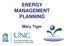 ENERGY MANAGEMENT PLANNING. Mary Tiger