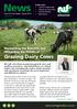 News. Maximising the Benefits and Mitigating the Pitfalls of Grazing Dairy Cows.   Your NWF Newsletter Spring 2018 Issue No.