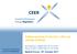 Follow-up study to the EU s LNG and storage strategy. Ed Freeman, CEER GST TF co-chair Rocío Prieto, CEER LNG TF co-chair