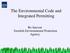 The Environmental Code and Integrated Permitting. Bo Jansson Swedish Environmental Protection Agency