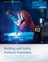 Welding and Safety Products Promotion. Linde is your solution provider technology from around the world, service from around the corner.