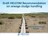 Draft HELCOM Recommendation on sewage sludge handling. Dmitry Frank-Kamenetsky HELCOM