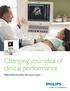 Changing your idea of clinical performance. Philips HD15 PureWave ultrasound system