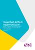 Shaping retail reinvention. Retail industry recommendations for the Scottish Government s Budget