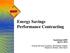 Energy Savings Performance Contracting Southwest CERT April 2, 2012