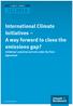 International Climate Initiatives A way forward to close the emissions gap? Initiatives potential and role under the Paris Agreement